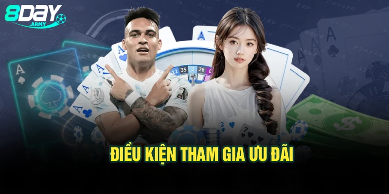 Điều kiện tham gia ưu đãi