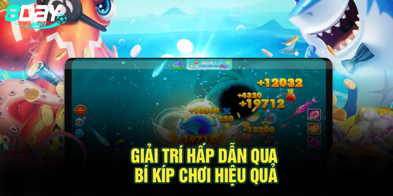 Giải trí hấp dẫn qua bí kíp chơi hiệu quả