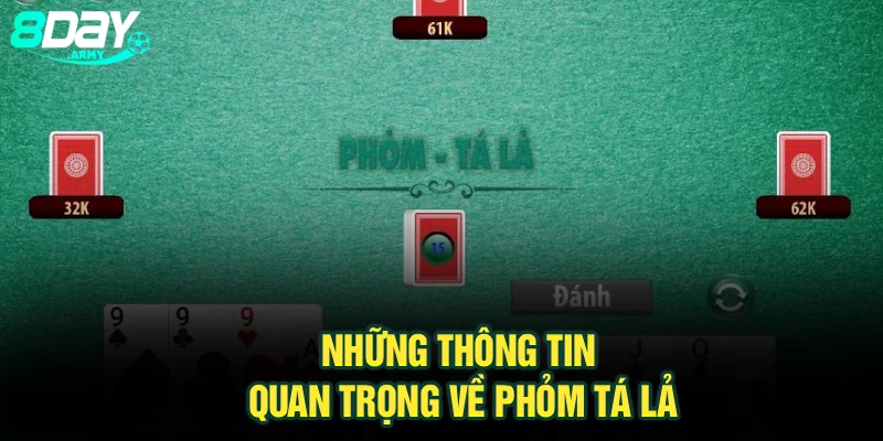 Những thông tin quan trọng về phỏm tá lả