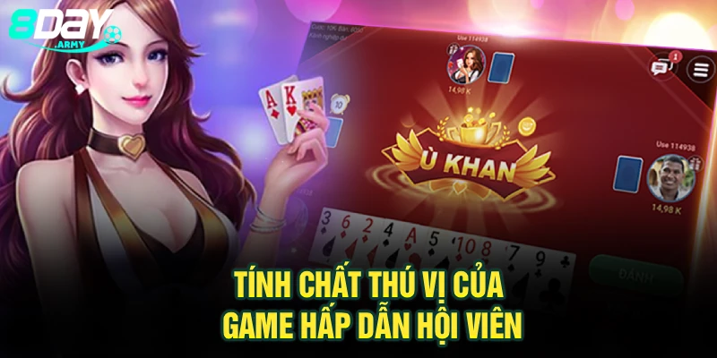 Tính chất thú vị của game hấp dẫn hội viên